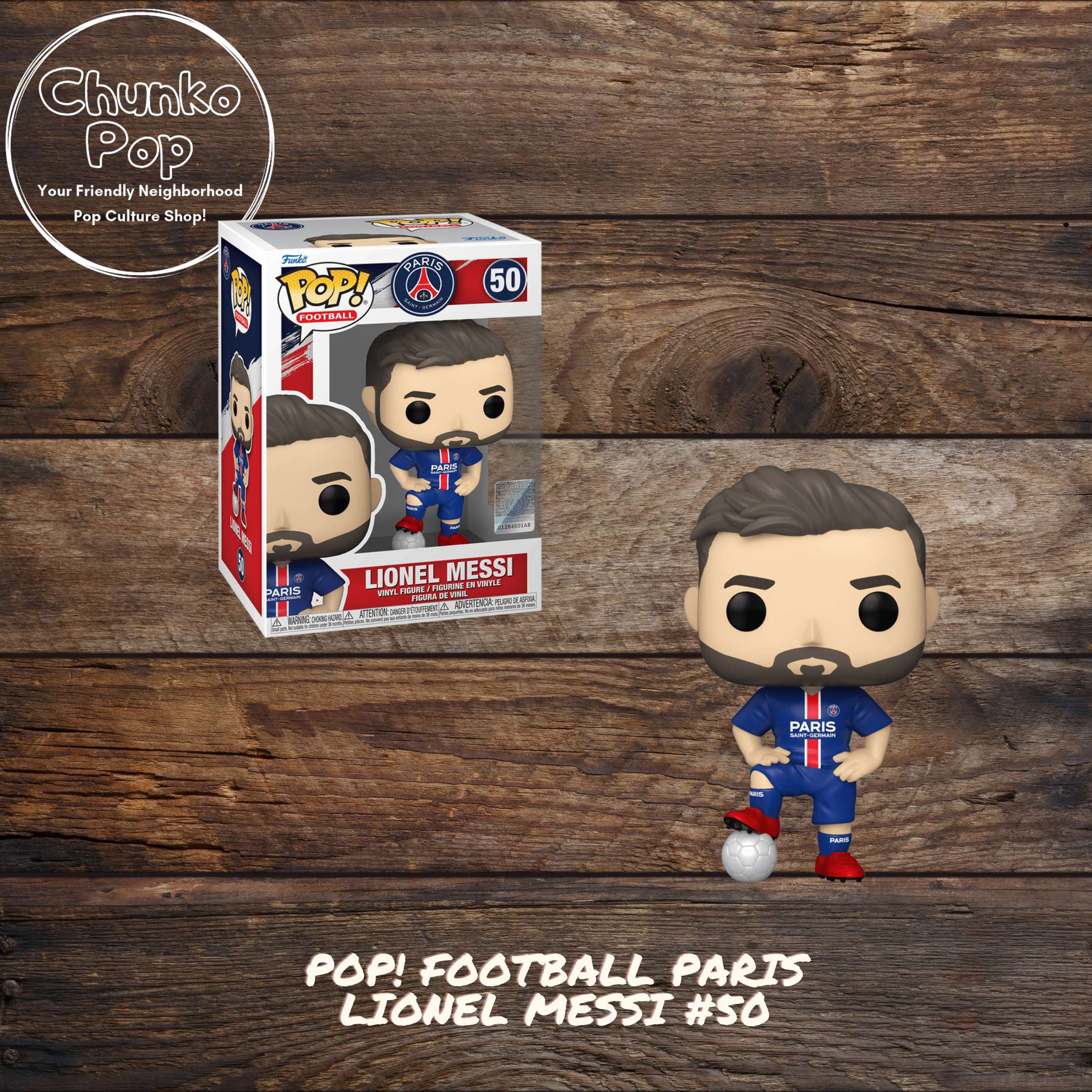 Pop! Football Paris Lionel Messi #50 – Chunko Pop